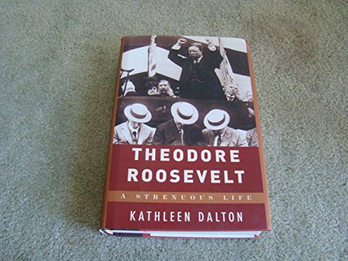 cover image THEODORE ROOSEVELT: A Strenuous Life