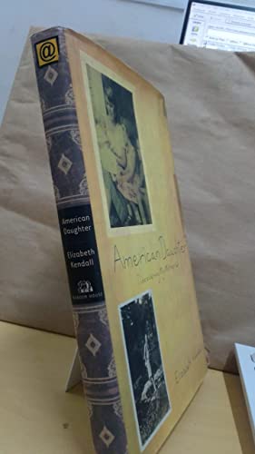 cover image American Daughter: Discovering My Mother