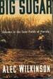 cover image Big Sugar: Seasons in the Cane Fields of Florida