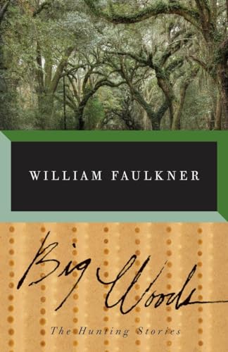 cover image Big Woods: The Hunting Stories