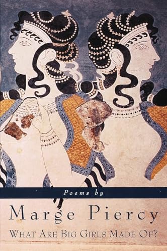 cover image What Are Big Girls Made Of?: Poems