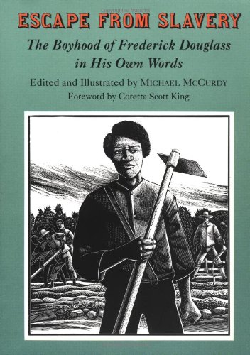 cover image Escape from Slavery: The Boyhood of Frederick Douglass in His Own Words