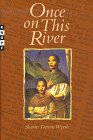 cover image Once on This River