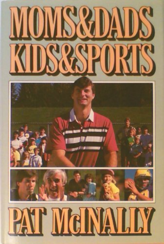 cover image Moms & Dads, Kids & Sports