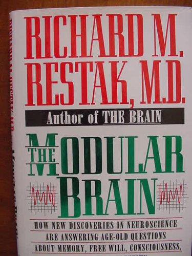 cover image The Modular Brain: How New Discoveries in Neuroscience Are Answering Age-Old Questions About...