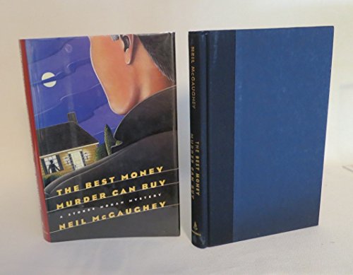 cover image The Best Money Murder Can Buy: A Stokes Moran Mystery