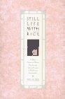 cover image Still Life with Rice: A Young American Woman Discovers the Life and Legacy of Her Korean Grandmother