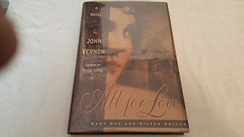 cover image All for Love: Baby Doe and Silver Dollar