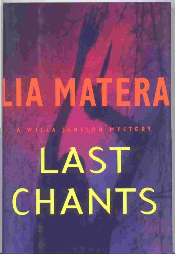 cover image Last Chants: A Willa Jansson Mystery
