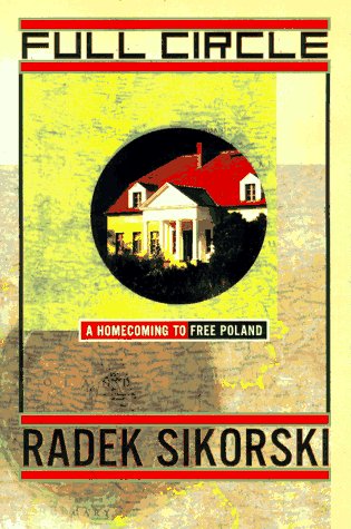 cover image Full Circle: A Homecoming to Free Poland