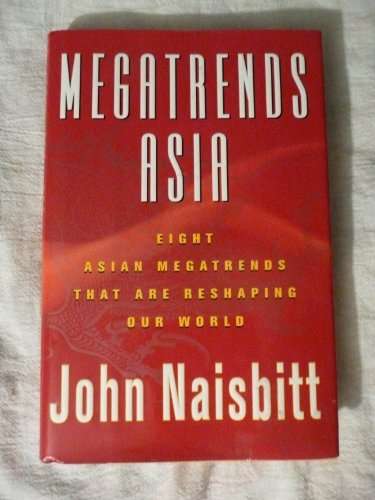cover image Megatrends Asia: Eight Asian Megatrends That Are Reshaping Our World
