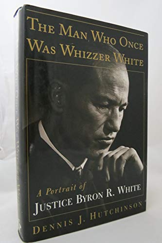 cover image Man Who Once Was Whizzer White