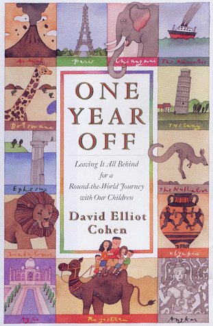 cover image One Year Off: Leaving It All Behind for a Round-The-World Journey with Our Children