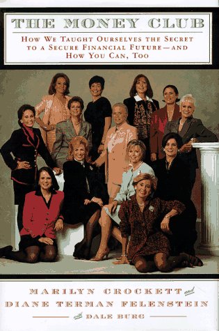 cover image The Money Club: Is Your Financial Future Safe? What Every Woman Should Know
