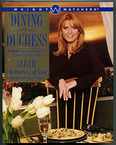 cover image Dining with the Duchess: Making Everyday Meals a Special Occasion