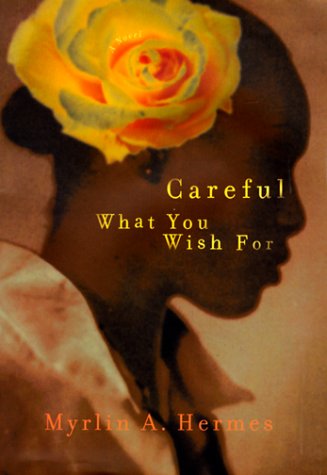cover image Careful What You Wish for