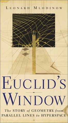 cover image EUCLID'S WINDOW: The Story of Geometry from Parallel Lines to Hyperspace