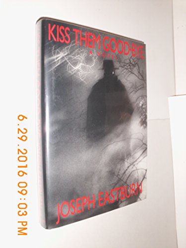 cover image Kiss Them Goodbye