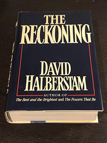 cover image The Reckoning: The Challenge to America's Greatness