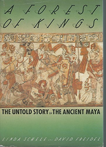 cover image A Forest of Kings: The Untold Story of the Ancient Maya