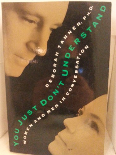 cover image You Just Don't Understand: Women and Men in Conversation