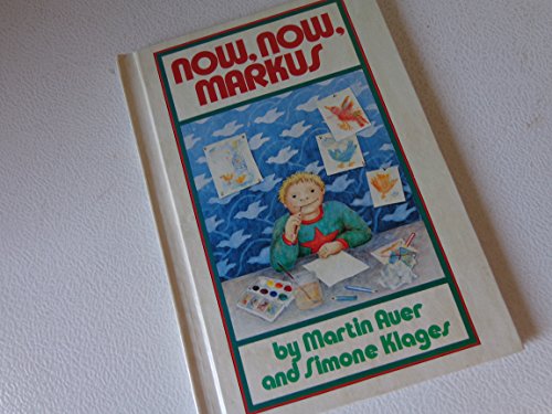 cover image Now, Now, Markus