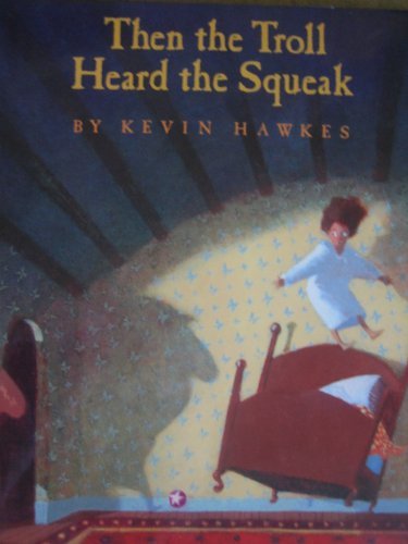 cover image When the Troll Heard the Squeak