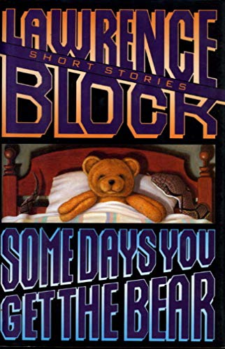 cover image Some Days You Get the Bear