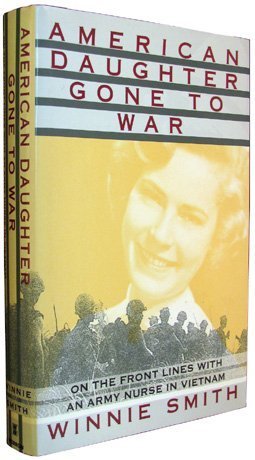 cover image American Daughter Gone to War: On the Front Lines with an Army Nurse in Vietnam
