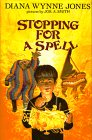 cover image Stopping for a Spell: Three Fantasies