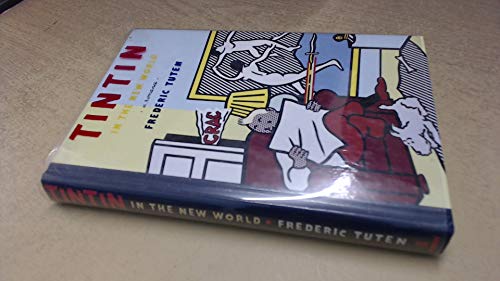 cover image Tintin in the New World: A Romance