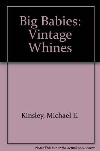 cover image Big Babies: Vintage Whines