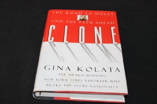 cover image Clone: The Road to Dolly and the Path Ahead