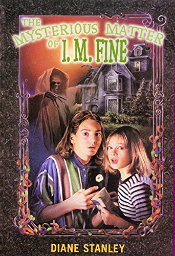 cover image THE MYSTERIOUS MATTER OF I.M. FINE