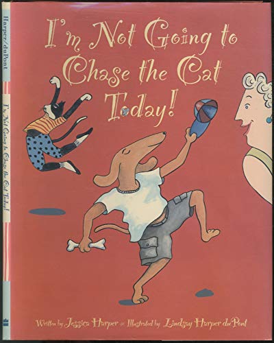 cover image I'm Not Going to Chase the Cat Today!