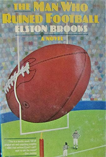 cover image The Man Who Ruined Football