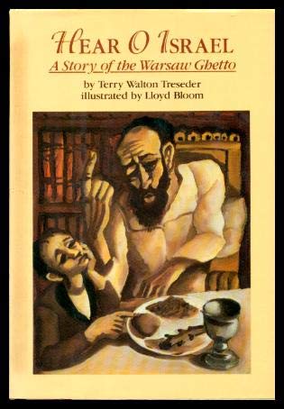 cover image Hear O Israel: A Story of the Warsaw Ghetto