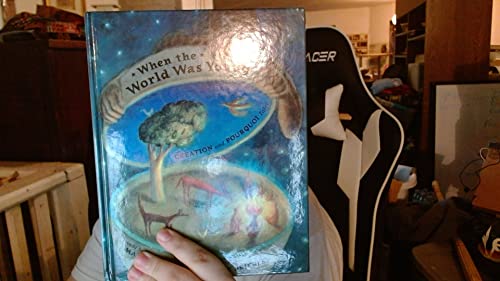cover image When the World Was Young: Creation and Pourquoi Tales