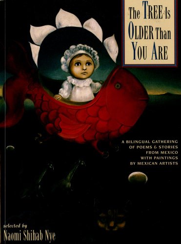 cover image The Tree Is Older Than You Are: A Bilingual Gathering of Poems & Stories from Mex