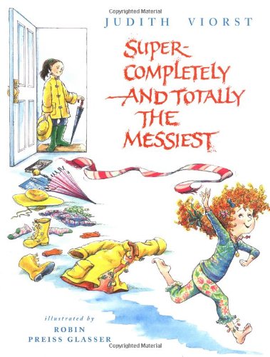 cover image Super-Completely and Totally the Messiest