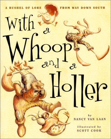 cover image WITH A WHOOP AND A HOLLER: A Bushel of Lore from Way Down South