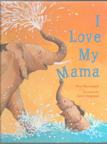 cover image I LOVE MY MAMA