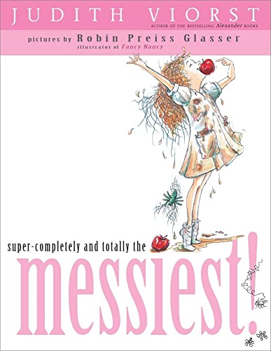 cover image SUPER-COMPLETELY AND TOTALLY THE MESSIEST