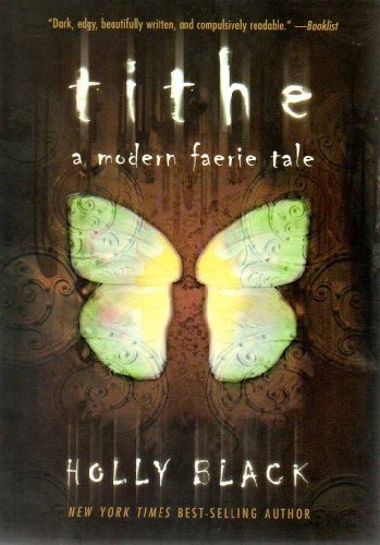 cover image TITHE: A Modern Faerie Tale