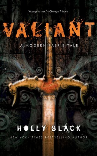 cover image Valiant: A Modern Tale of Faerie