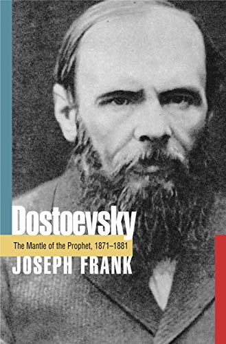 cover image DOSTOEVSKY: The Mantle of the Prophet, 1871–1881