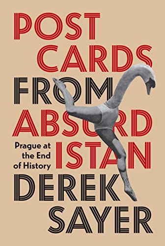 cover image Postcards from Absurdistan: Prague at the End of History