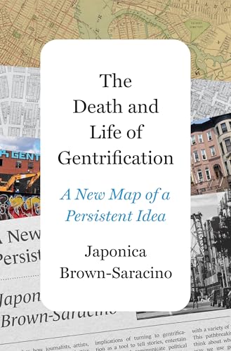 cover image The Death and Life of Gentrification: A New Map of a Persistent Idea