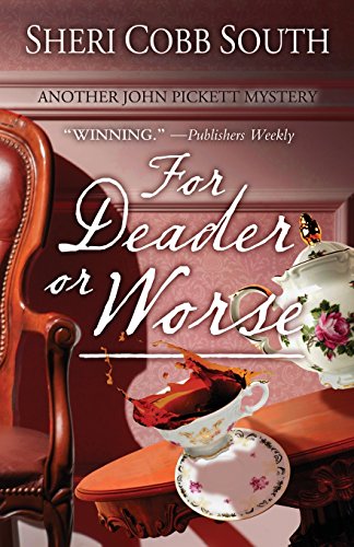 cover image For Deader or Worse: Another John Pickett Mystery