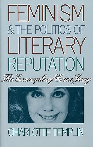 cover image Feminism & Politics of Lit Reputa.
